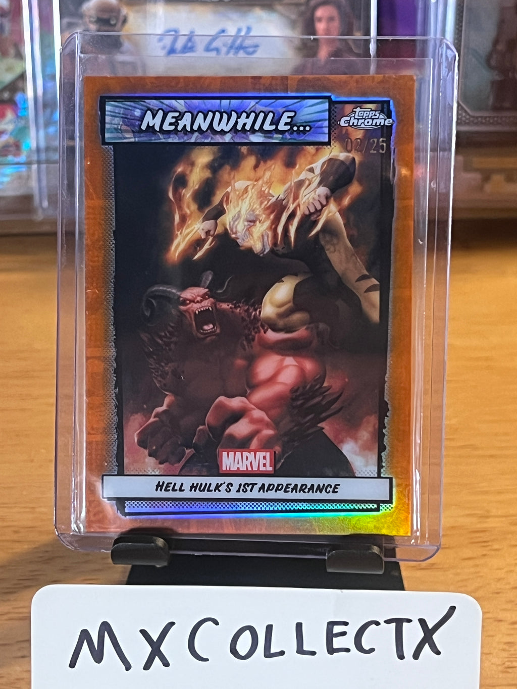 Hell Hulk's 1st Appearance Meanwhile Orange #MW-17 02/25 - 2026 Topps Marvel Chrome Comics