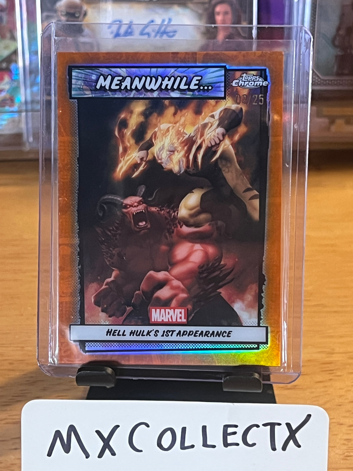 Hell Hulk's 1st Appearance Meanwhile Orange #MW-17 02/25 - 2026 Topps Marvel Chrome Comics
